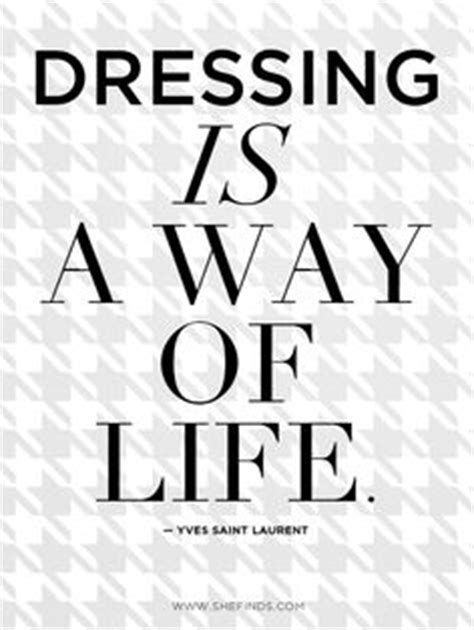 ysl dressing quotes